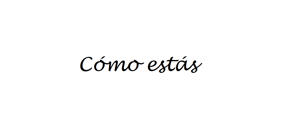 How Are You Doing in Spanish